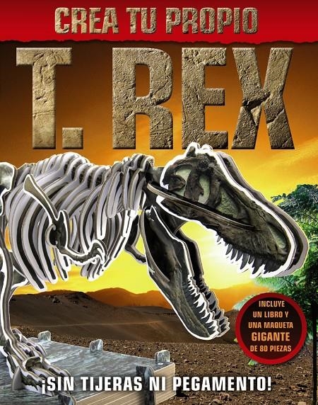 CREA TU PROPIO T. REX | 9788421688472 | VV.AA.