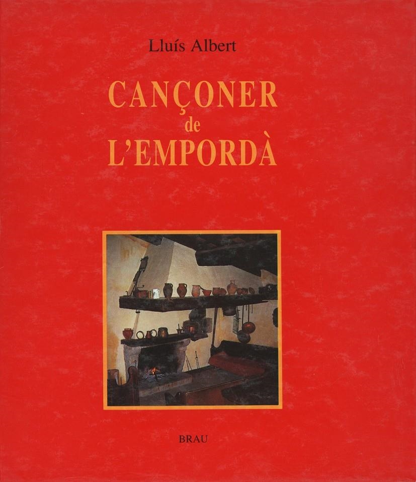 CANÇONER DE L'EMPORDA | 9788488589064 | LLUIS ALBERT