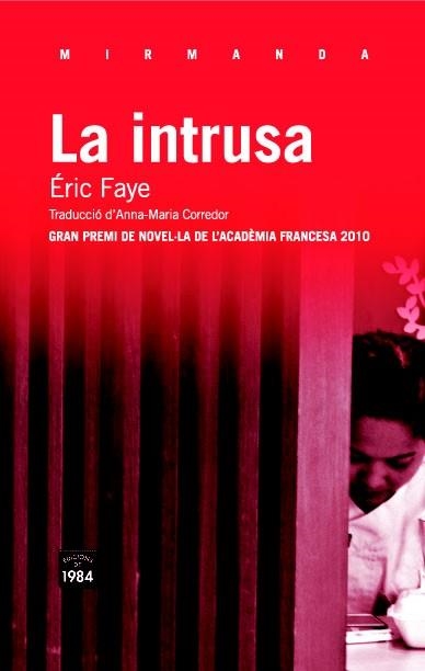 LA INTRUSA | 9788492440962 | ERIC FAYE