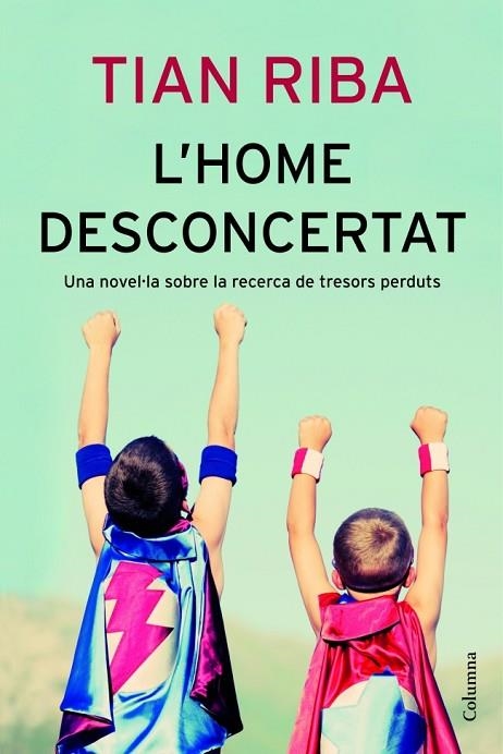 HOME DESCONCERTAT, L' | 9788466414043 | RIBA, TIAN