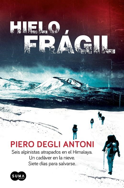 HIELO FRAGIL | 9788483654873 | DEGLI ANTONI, PIERO