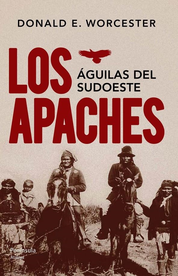 LOS APACHES | 9788499422121 | WORCESTER, DONALD E.