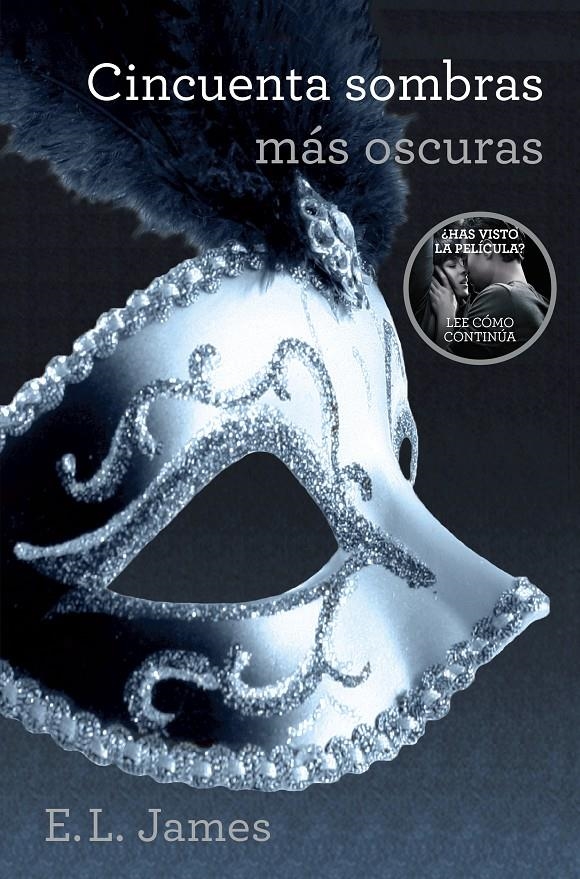 CINCUENTA SOMBRAS MAS OSCURAS | 9788425348846 | E. L. JAMES