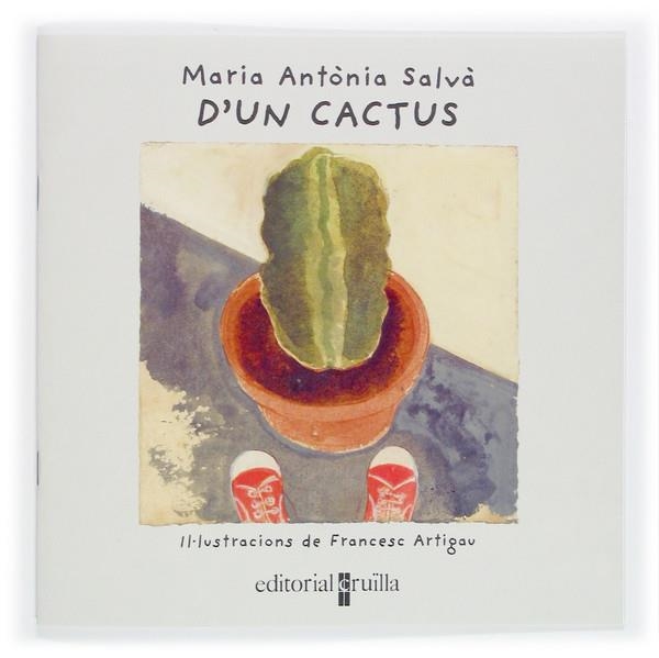 D'UN CACTUS | 9788466111218 | SALVÀ, MARIA ANTÒNIA (IL.FRANCESC ARTIGAU)