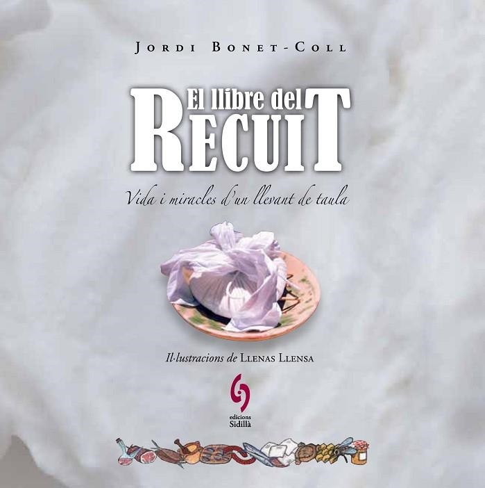 EL LLIBRE DEL RECUIT | 9788493874384 | JORDI BONET-COLL