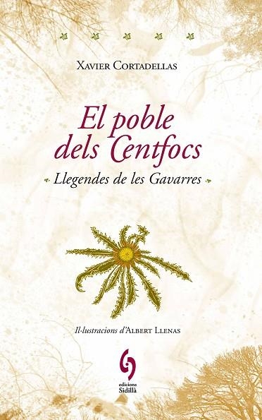 EL POBLE DELS CENTFOCS | 9788493874322 | XAVIER CORTADELLAS