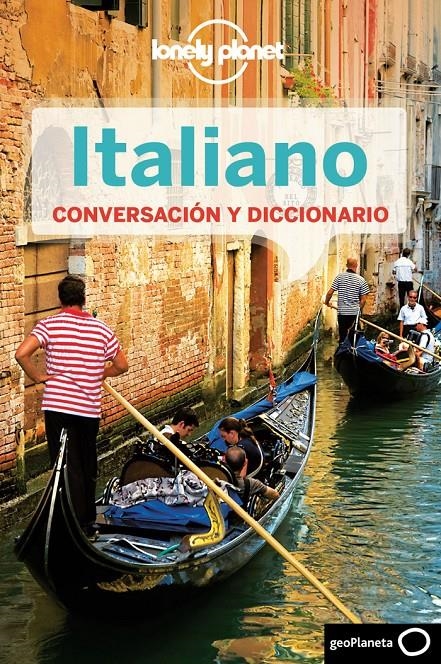 ITALIANO PARA EL VIAJERO | 9788408003137 | LONELY PLANET