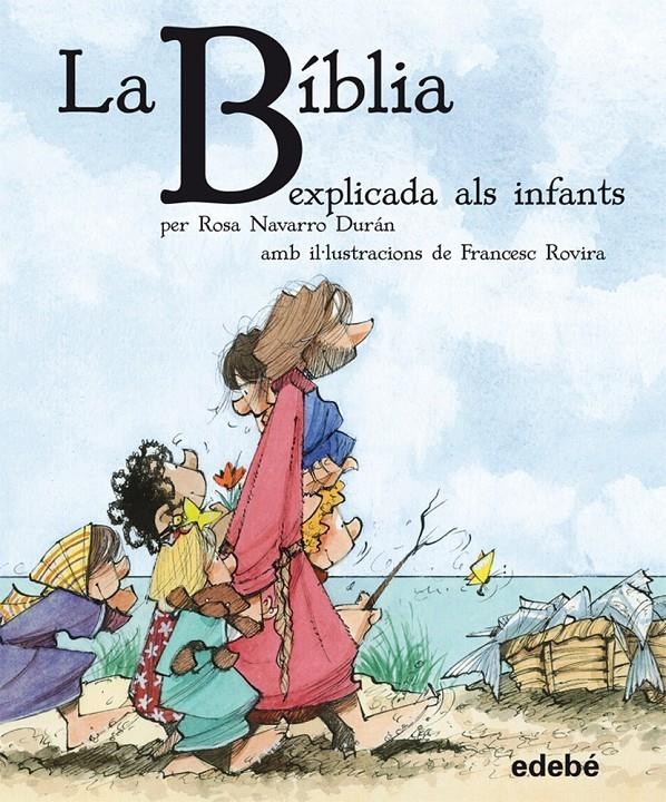 LA BIBLIA EXPLICADA ALS INFANTS | 9788468304557 | ROSA NAVARRO DURAN