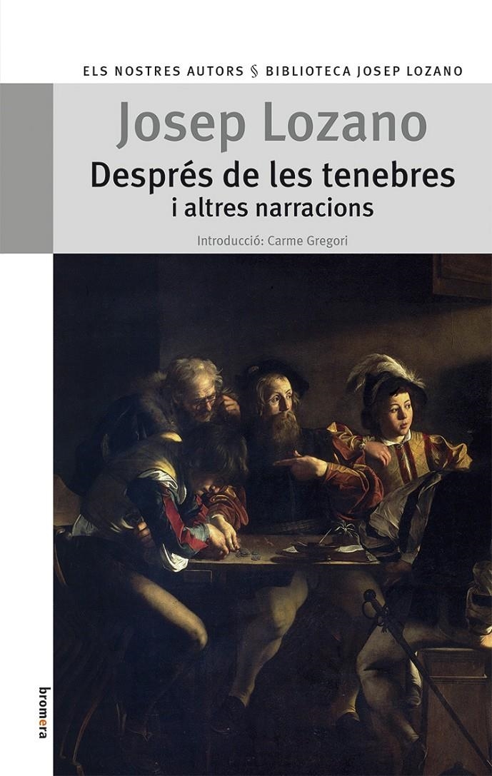 DESPRES DE LES TENEBRES I ALTRES NARRACIONS | 9788498249132 | LOZANO LERMA, JOSEP