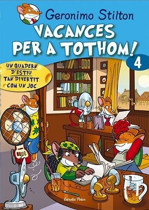 GERONIMO STILTON VACANCES PER A TOTHOM 4 | 9788415790792 | GERONIMO STILTON