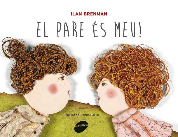 EL PARE ES MEU! | 9788415095828 | BRENMAN, ILAN