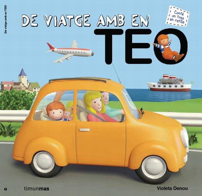 DE VIATGE AMB EN TEO | 9788415790334 | VIOLETA DENOU