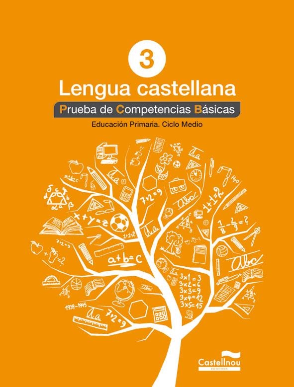 LENGUA CASTELLANA 3 PRUEBA DE COMPETENCIAS BASICAS | 9788498044577 | VVAA