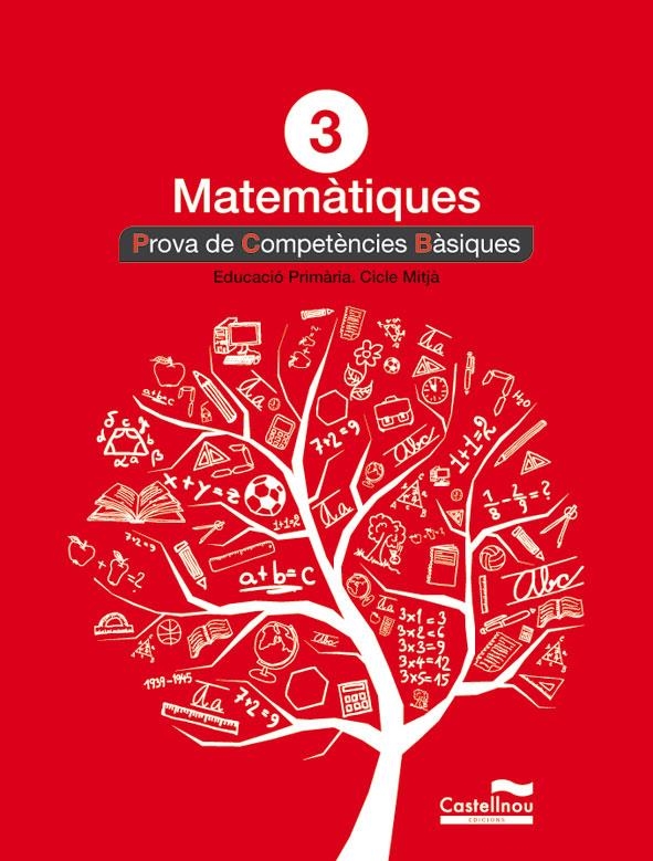 MATEMATIQUES 3 PROVA DE COMPETENCIES BASIQUES | 9788498044607 | VVAA