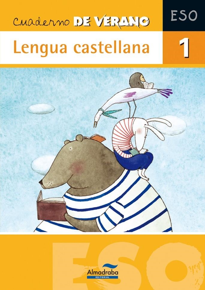 CUADERNO DE VERANO LENGUA CASTELLANA 1 ESO | 9788483085912 | VVAA