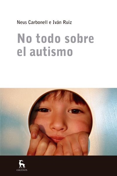 NO TODO SOBRE EL AUTISMO | 9788424936808 | NEUS CARBONELL & IVAN RUIZ