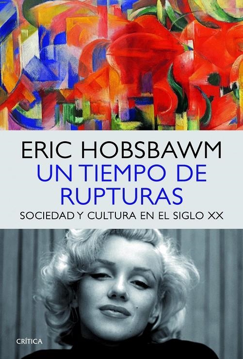 TIEMPO DE RUPTURAS, UN | 9788498925760 | HOBSBAWM, ERIC