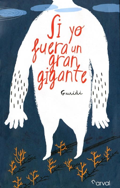 SI YO FUERA UN GRAN GIGANTE | 9788493998493 | GURIDI, RAUL