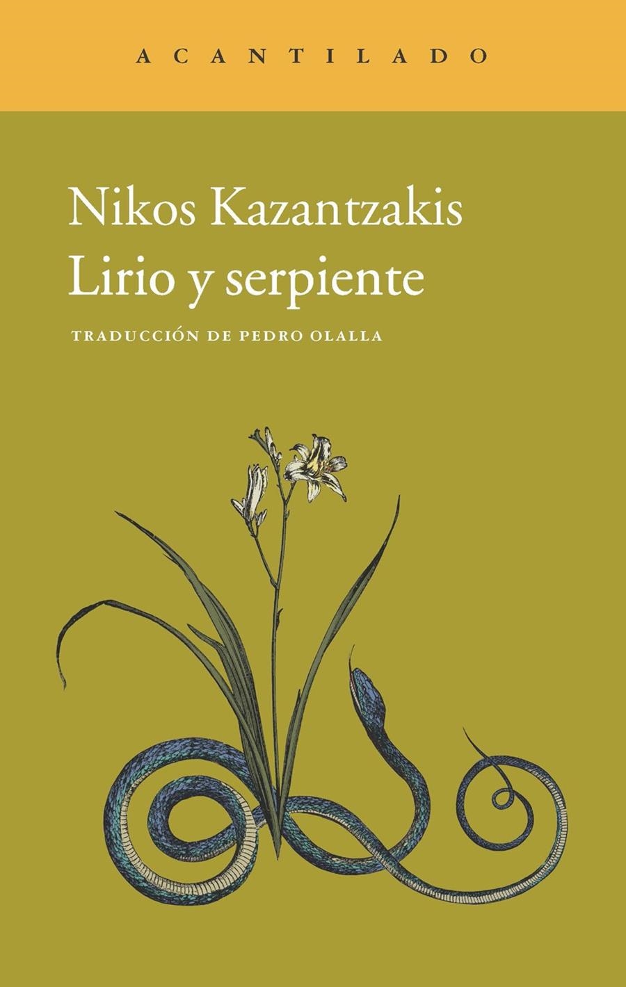 LIRIO Y SERPIENTE | 9788415689621 | KAZANTZAKIS, NIKOS