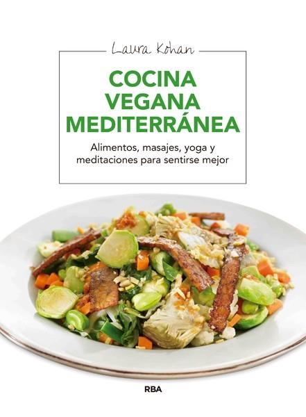 COCINA VEGANA MEDITERRANEA | 9788415541974 | KOHAN, LAURA