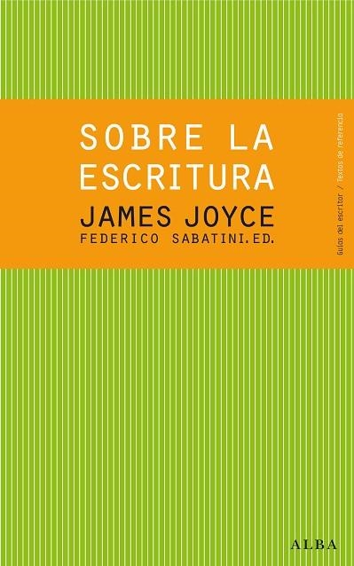 SOBRE LA ESCRITURA | 9788484288619 | JAMES JOYCE