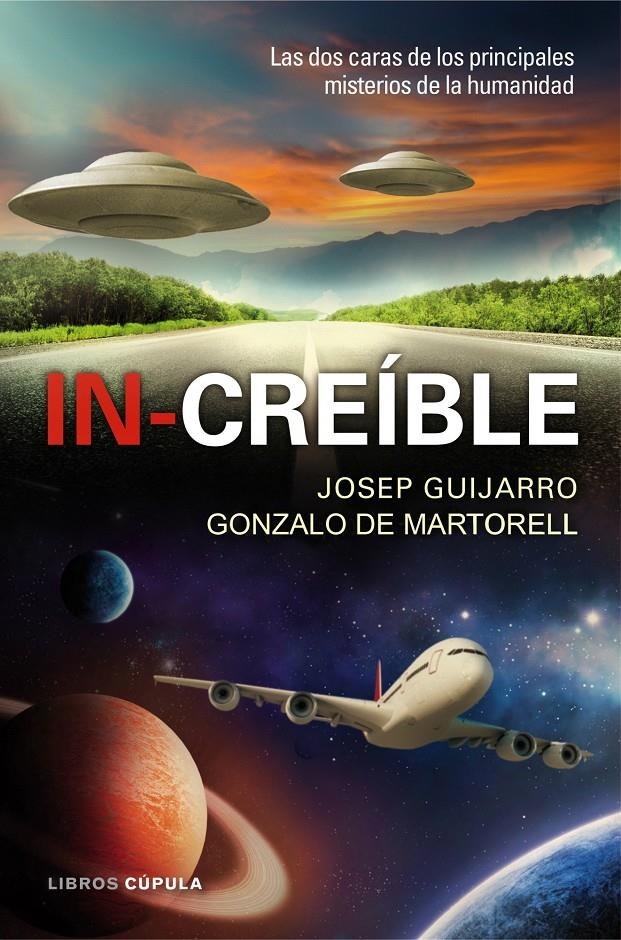 IN-CREIBLE | 9788448008161 | GUIJARRO, JOSEP / MARTORELL, GONZALO DE