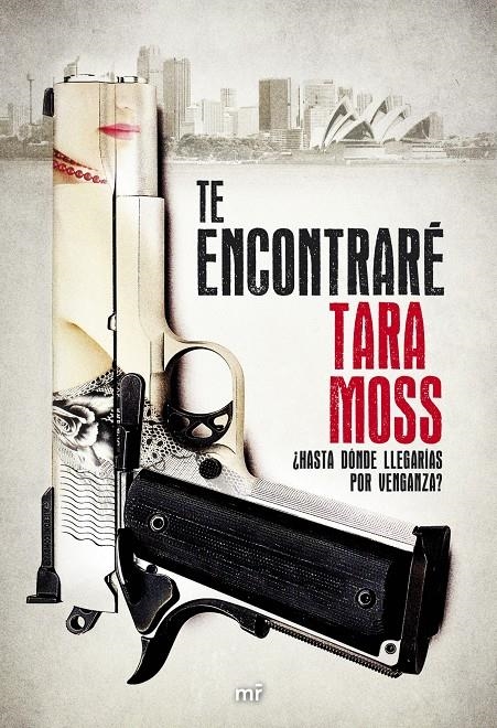 TE ENCONTRARE | 9788427040144 | Tara Moss