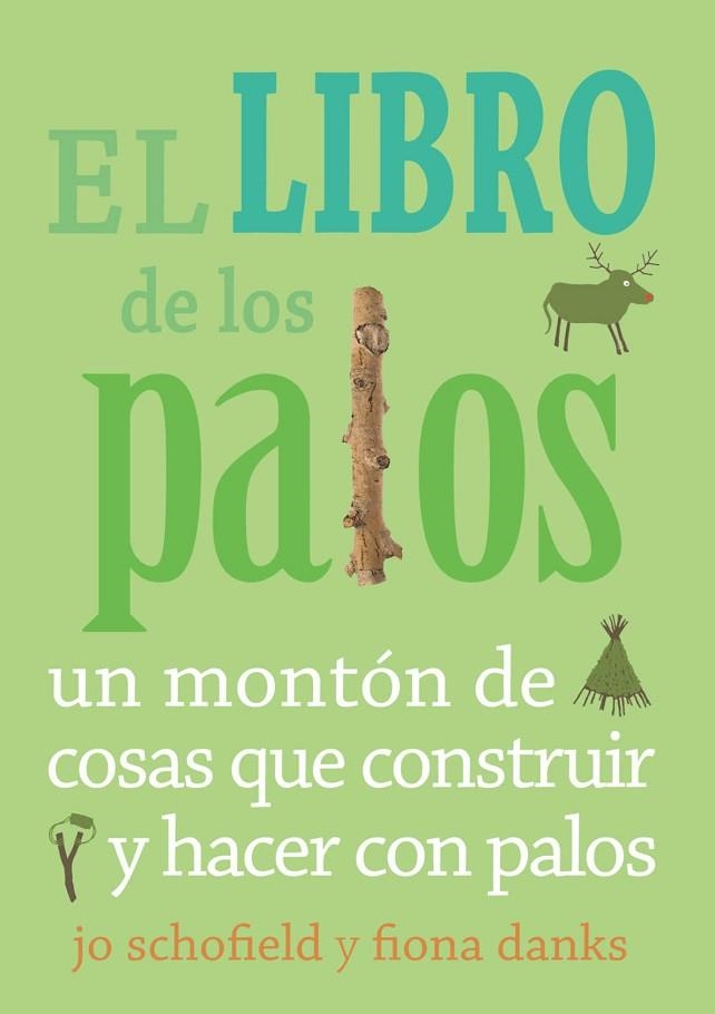 EL LIBRO DE LOS PALOS | 9788493836467 | SCHOFIELD, JO / DANKS, FIONA