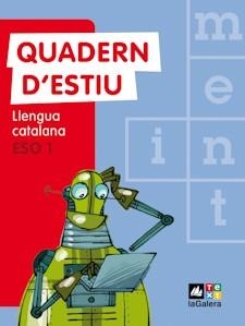 QUADERN D'ESTIU LLENGUA CATALANA 1 ESO | 9788441219304 | TERESA GUILUZ & EDUARD JUANMARTI