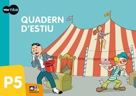 QUADERN D'ESTIU TAM TAM P5 | 9788441219151 | NURIA SANCHO