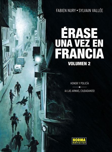 ERASE UNA VEZ EN FRANCIA 2 | 9788467911879 | NURY, FABIEN & VALLEE, SYLVAIN