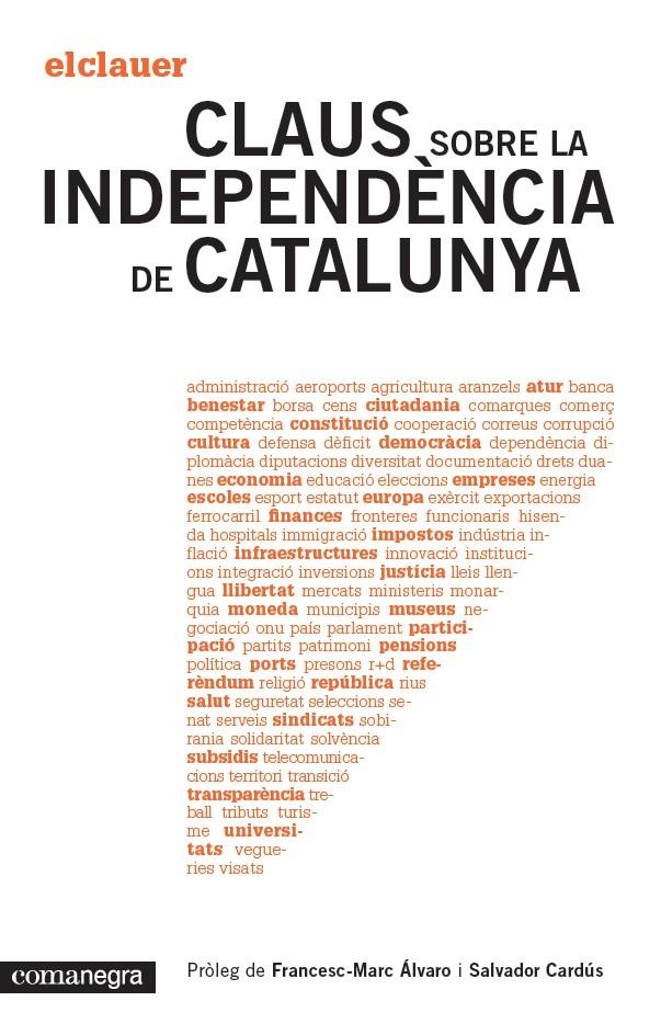 CLAUS SOBRE LA INDEPENDENCIA DE CATALUNYA | 9788415097808 | ALVARO, FRANCESC-MARC & CARDUS, SALVADOR