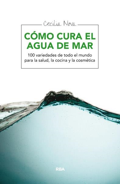 COMO CURA EL AGUA DEL MAR | 9788415541233 | NOVA , CECILIA