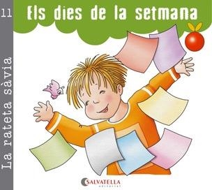 ELS DIES DE LA SETMANA | 9788484126973 | JOSEFINA CARRERA SABATE