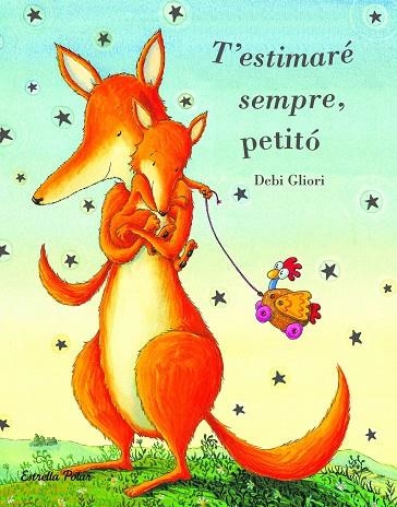 T'ESTIMARE SEMPRE PETITO | 9788415790822 | GLIORI, DEBI