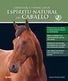 CONOCER Y POTENCIAR EL ESPIRITU DEL CABALLO | 9788480768511 | WIDDICOMBE, SARAH