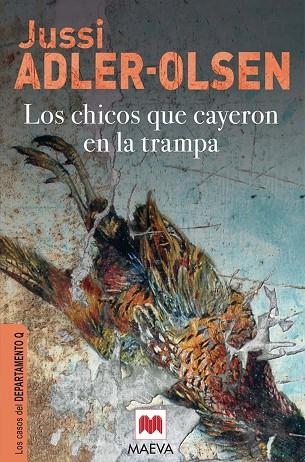 LOS CHICOS QUE CAYERON EN LA TRAMPA | 9788415120308 | JUSSI ADLER-OLSEN