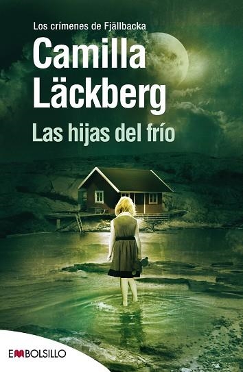 LAS HIJAS DEL FRIO | 9788415140078 | CAMILLA LACKBERG