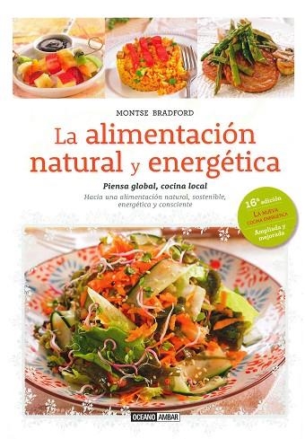 ALIMENTACION NATURAL Y ENERGETICA, LA | 9788475568508 | BRADFORD, MONTSE