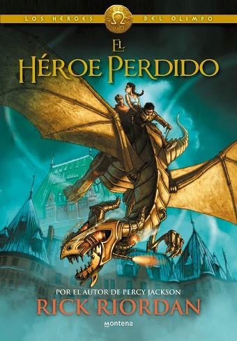 LOS HEROES DEL OLIMPO 01 EL HEROE PERDIDO | 9788415580492 | RICK RIORDAN