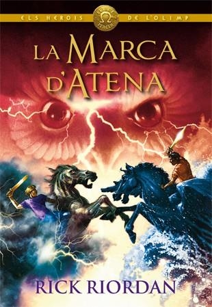 ELS HEROIS DE L'OLIMP 03 LA MARCA D'ATENA | 9788424647827 | RICK RIORDAN