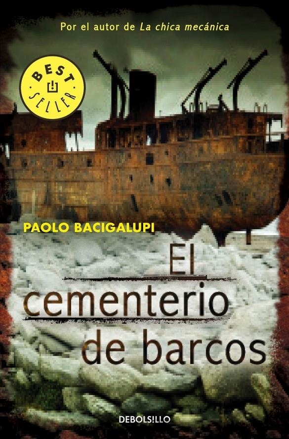 EL CEMENTERIO DE BARCOS | 9788490322772 | BACIGALUPI, PAOLO