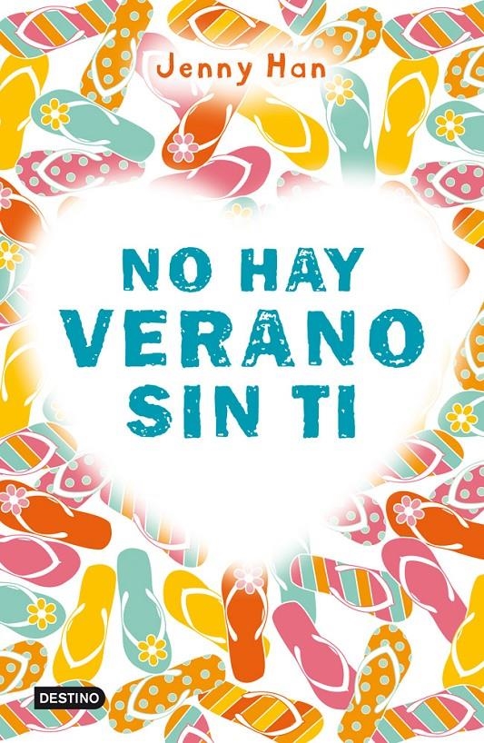 NO HAY VERANO SIN TI | 9788408007463 | JENNY HAN