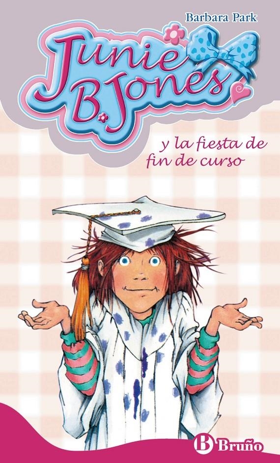 JUNIE B. JONES Y LA FIESTA DE FIN DE CURSO | 9788421682845 | PARK, BARBARA