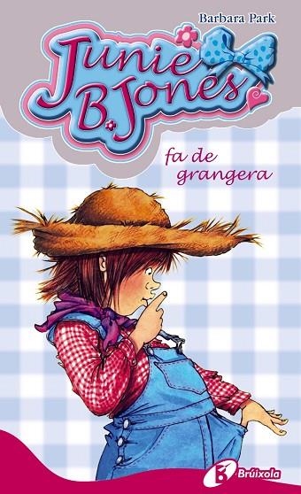 JUNIE B. JONES 16 FA DE GRANGERA | 9788499064000 | PARK, BARBARA