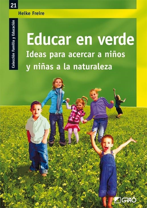 EDUCAR EN VERDE | 9788499800950 | FREIRE, HEIKE