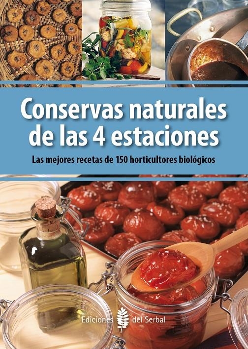 CONSERVAS NATURALES DE LAS 4 ESTACIONES | 9788476287071 | VVAA