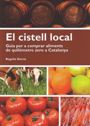 EL CISTELL LOCAL | 9788476287255 | GARCIA FERNANDEZ, BEGOÑA