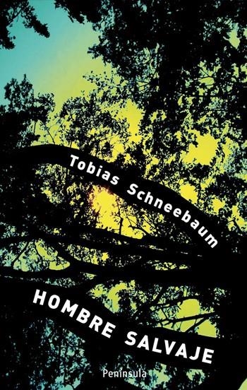 HOMBRE SALVAJE | 9788483078310 | TOBIAS SCHNEEBAUM