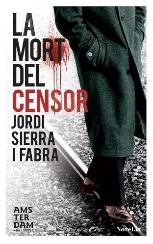 MORT DEL CENSOR, LA | 9788415645122 | JORDI SIERRA I FABRA